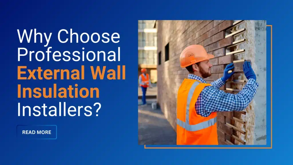 Expert External Wall Insulation Installers in the World